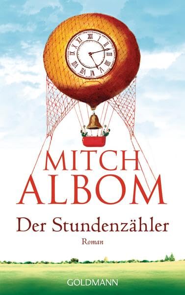 Mitch Albom: Der Stundenzähler (Paperback, german language, 2013, Goldmann)