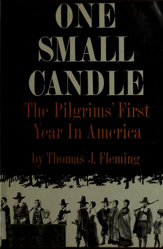 Thomas J. Fleming: One small candle (1964, Norton)