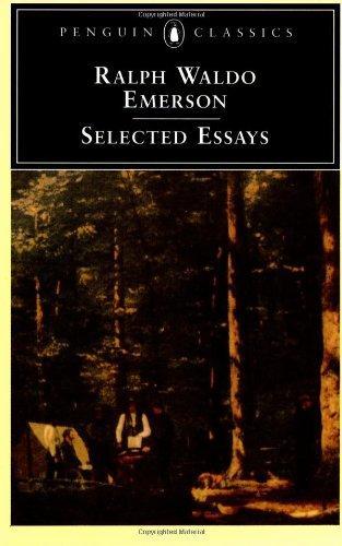 Ralph Waldo Emerson: Selected Essays (1982)