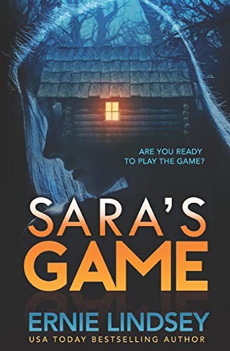 Ernie Lindsey: Sara's Game (Paperback, 2012, Brand: CreateSpace Independent Publishing Platform, CreateSpace Independent Publishing Platform)