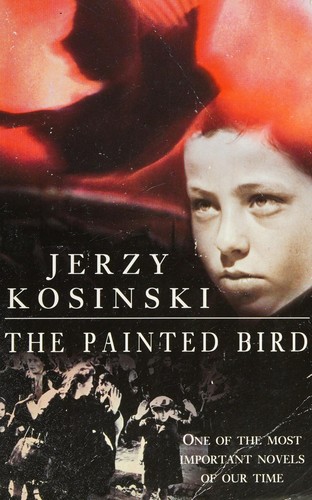 Jerzy Kosinski: The painted bird (Paperback, 1996, Black Swan, Transworld Publishers Ltd)