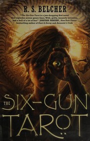R. S. Belcher: The six-gun tarot (2013, Tor)