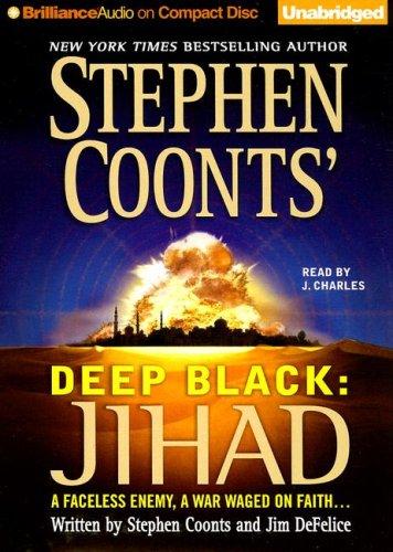 Stephen Coonts, Jim DeFelice: Deep Black (AudiobookFormat, 2007, Brilliance Audio on CD Unabridged)