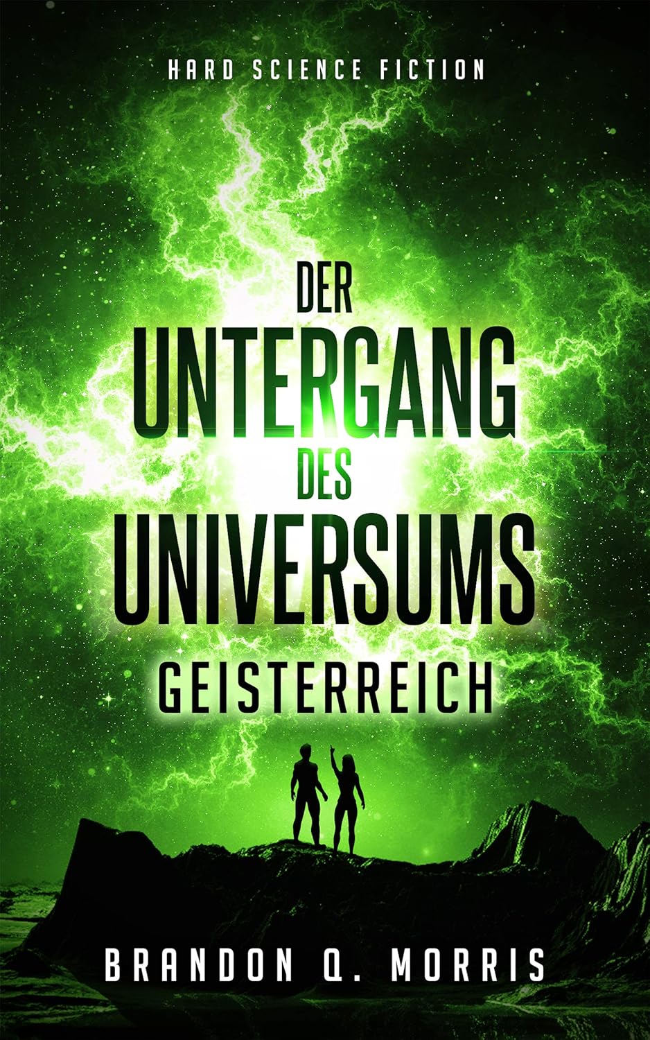 Matthias Matting, Brandon Q. Morris: Der Untergang des Universums: Geisterreich (EBook, deutsch language, HardSF.de)