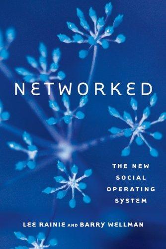 Lee Rainie, Barry Wellman: Networked (2012)