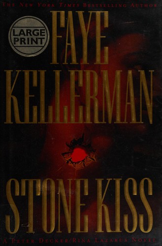 Faye Kellerman: Stone kiss (2002, Warner Books)