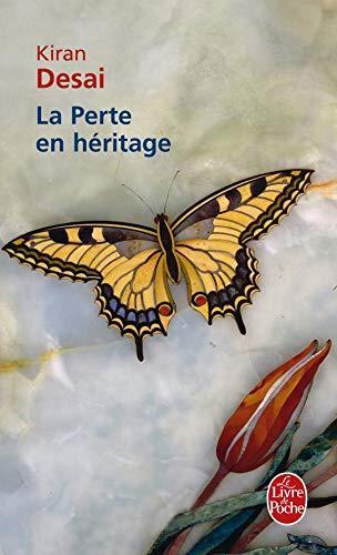 Kiran Desai: La perte en héritage : roman (French language, 2009, Librairie générale française)
