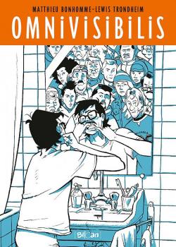 Matthieu Bonhomme, Lewis Trondheim: Omnivisibilis (Hardcover, Dutch language, 2013, Blloan)