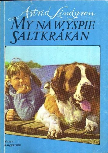 Astrid Lindgren: My na wyspie Saltkrakan (Paperback, Polish language, 1990, Nasza Księgarnia)