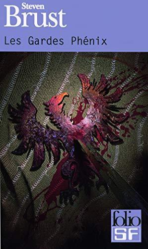 Steven Brust: Les gardes Phénix (French language, 2009, Folio)