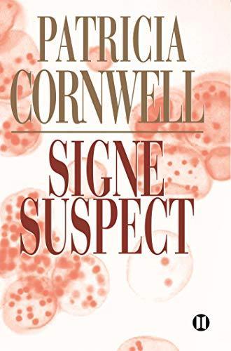 Patricia Cornwell: Signe suspect (French language, 2005)