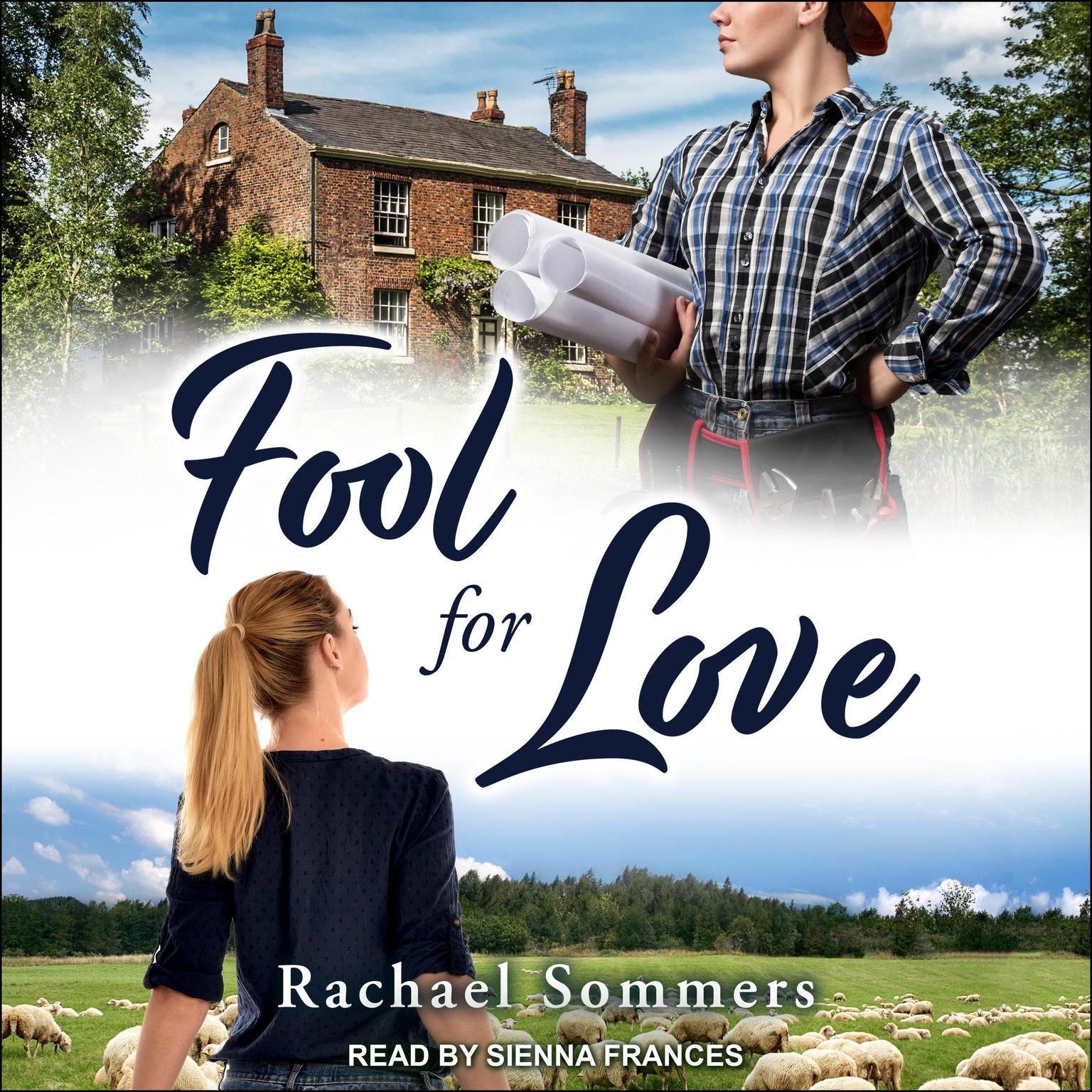 Rachael Sommers, Sienna Frances: Fool For Love (AudiobookFormat, 2021, Ylva)