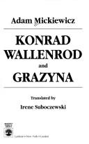 Adam Mickiewicz: Konrad Wallenrod ; and, Grażyna (1989, University Press of America)