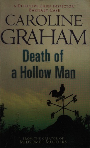 Caroline Graham: Death of a hollow man (2007, Headline)