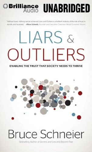 Bruce Schneier: Liars and Outliers (AudiobookFormat, 2014, Brilliance Audio)