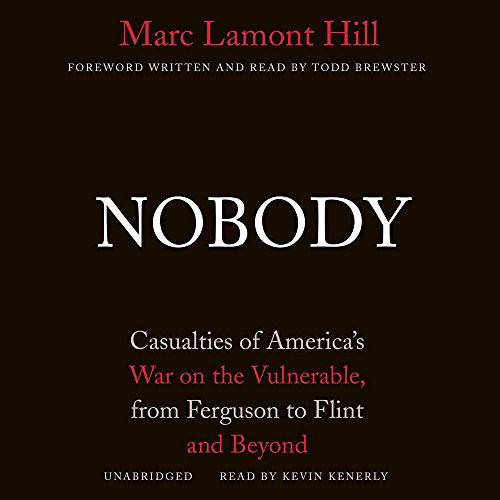 Marc Lamont Hill: Nobody (AudiobookFormat, Blackstone Audio, Inc., Blackstone Audiobooks)