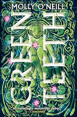 Molly O'Neill: Green Teeth (Orbit)