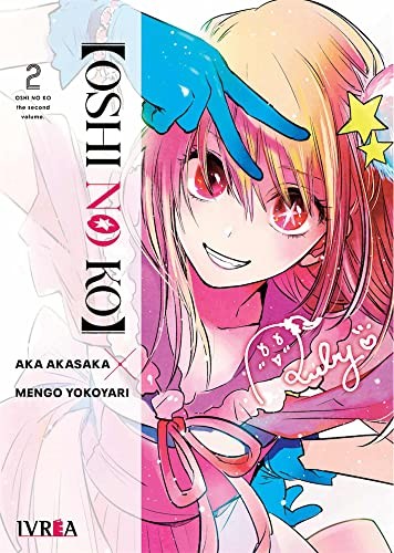 Aka Akasaka: Oshi no Ko 02 (Paperback, 2022, Editorial Ivrea)