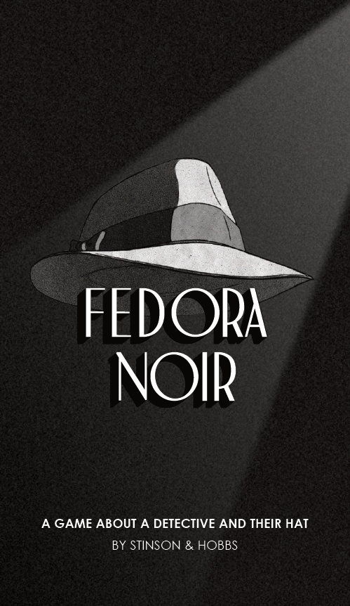 Scott Allen, Caroline Hobbs, Morgan Stinson: Fedora Noir (EBook, inglese language, Less Than Three Games)