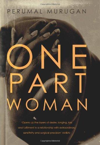 Perumal Murugan: One Part Woman (2013)