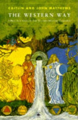 Caitlin Matthews, Caitlín Matthews, John K. B. Matthews: The Western Way omnibus (1994, Penguin)