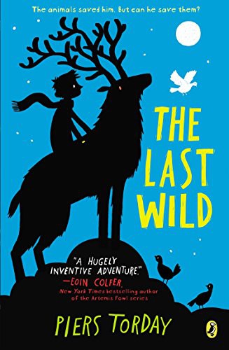 Piers Torday: The Last Wild (Paperback, 2015, Puffin Books)