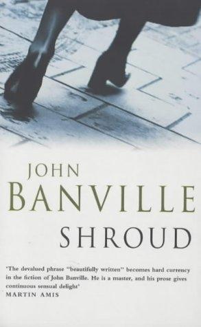 John Banville: Shroud (Paperback, 2002, Picador)