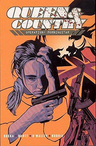 Greg Rucka, Greg Rucka, Brian Hurtt: Queen and Country: Morning Star v. 2 (2002, Oni)