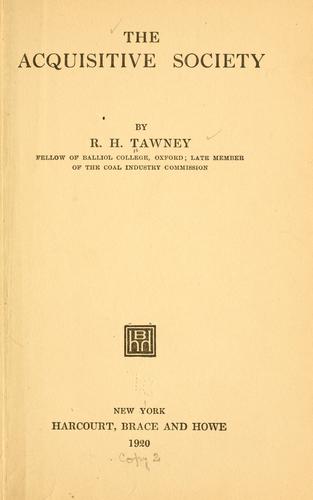 Richard H. Tawney: The acquisitive society (1920, Harcourt, Brace and Howe)