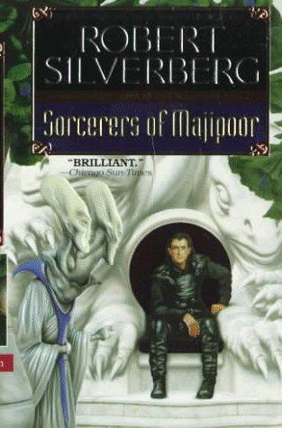 Robert Silverberg: Sorcerers of Majipoor (Prestimion Trilogy (Paperback)) (Paperback, 1998, Eos)