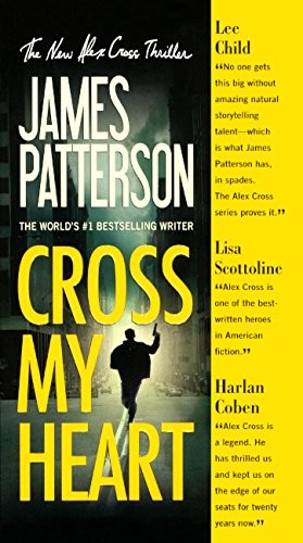 James Patterson: Cross My Heart (Hardcover, 2014, Turtleback Books)