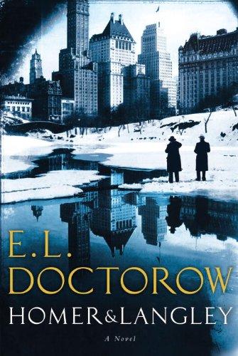 E. L. Doctorow: Homer and Langley (2009, Random House)