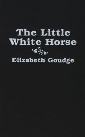 Elizabeth Goudge: Little White Horse (Hardcover, 1992, Amereon Ltd)