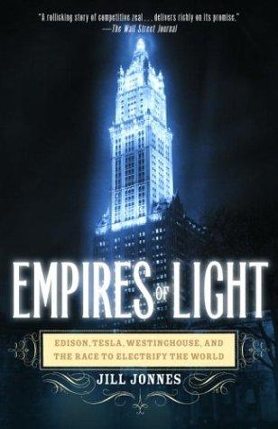 Jill Jonnes: Empires of Light (2004, Random House Trade Paperbacks)