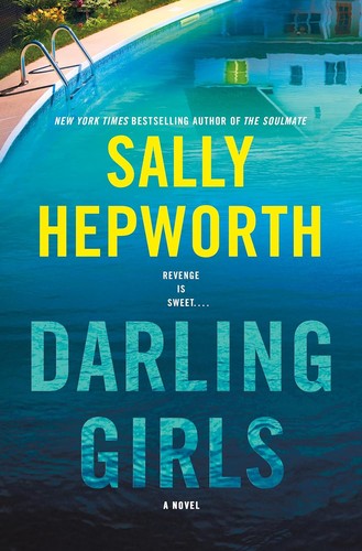 Sally Hepworth: Darling Girls (2024, St. Martin's Press)
