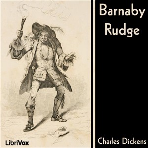 Charles Dickens: Barnaby Rudge (2009, LibriVox)