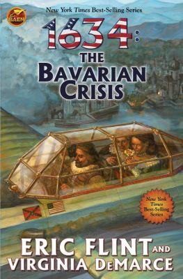 Eric Flint, Virginia DeMarce: 1634: The Bavarian Crisis (2009, Baen Books)