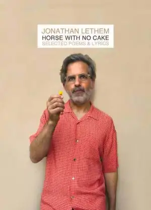 Jonathan Lethem: Horse With No Cake (2023, Another Sun Publications)