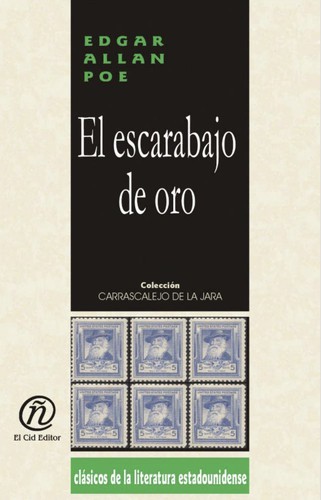 Edgar Allan Poe: El escarabajo de oro (Spanish language, El Cid Editor)