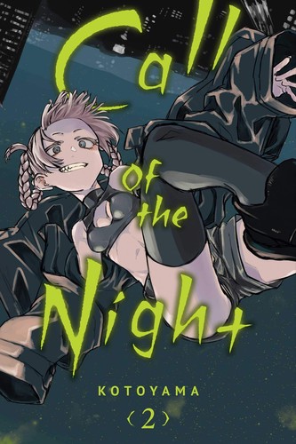 Call of the Night, Vol. 2 (Paperback, 2021, VIZ Media LLC)