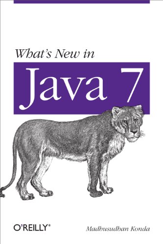 Madhusudhan Konda: What's New in Java 7 (2011, O'Reilly Media, Incorporated)