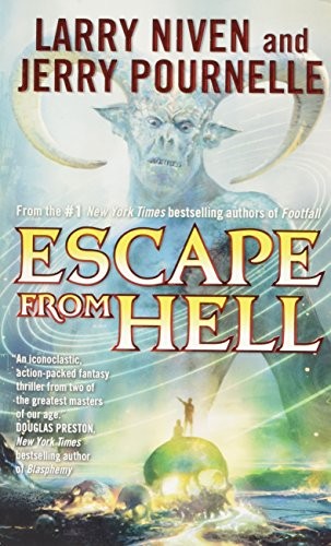 Larry Niven, Jerry Pournelle: Escape from Hell (Paperback, 2010, Brand: Tor Science Fiction 2010-03-30, Tor Science Fiction)