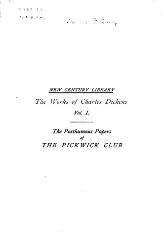 Charles Dickens: The Posthumous Papers of the Pickwick Club (1899, Thomas Nelson)