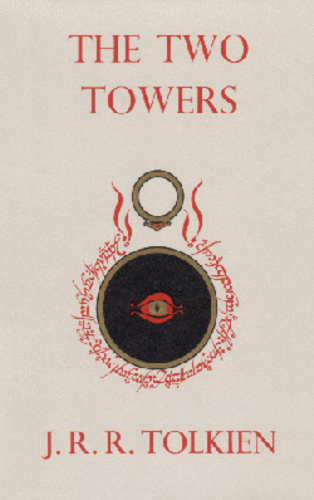 J. R. R. Tolkien: The Two Towers (Hardcover, 2017, Harper Collins Publishers)