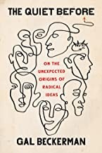 Gal Beckerman: Quiet Before (2022, Crown Publishing Group, The)