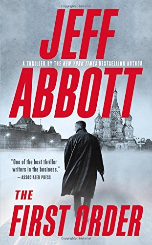 Jeff Abbott: The First Order (Paperback, 2016, Grand Central Publishing)