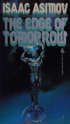 Isaac Asimov: The edge of tomorrow. (1986, Tom Doherty Associates)