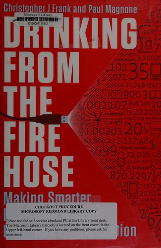 Christopher J. Frank: Drinking from the fire hose (2011, Portfolio Penguin)