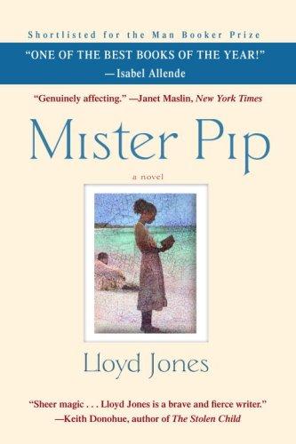 Lloyd Jones: Mister Pip (2008, Dial Press Trade Paperback)