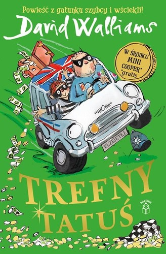 Donna Williams, Tony Ross, Rita Amaral, Dewi Wyn Williams, David Walliams: Trefny Tatuś (Paperback, Polish language, 2019, Mała Kurka)